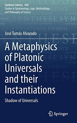 A Metaphysics of Platonic Universals and their Instantiations : Shadow of Universals