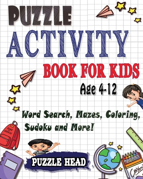 Puzzle Activity Book for Kids Age 4-12 : Word Search, Mazes, Coloring, Sudoku and More!