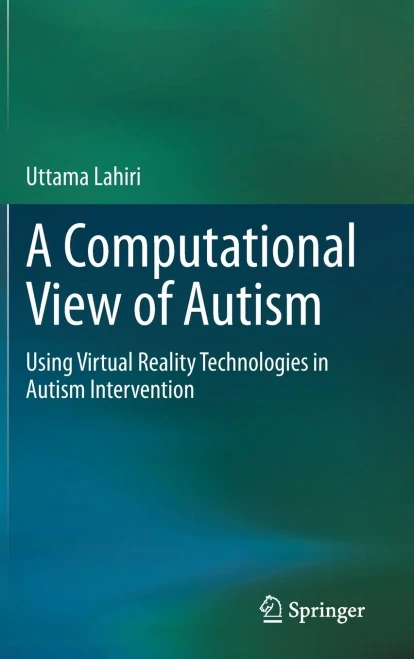 A Computational View of Autism : Using Virtual Reality Technologies in Autism Intervention