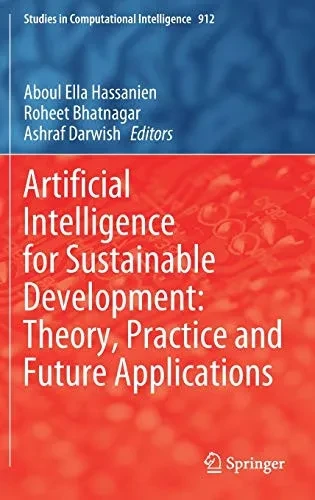Artificial Intelligence for Sustainable Development: Theory, Practice and Future Applications