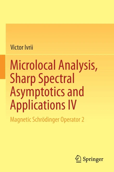 Microlocal Analysis, Sharp Spectral Asymptotics and Applications IV : Magnetic Schr÷dinger Operator 2