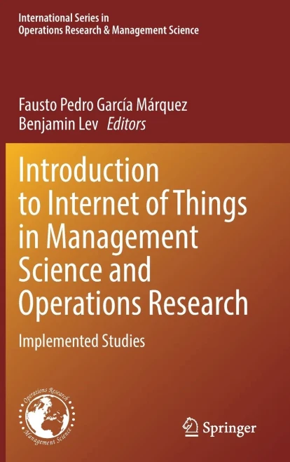 Introduction to Internet of Things in Management Science and Operations Research : Implemented Studies