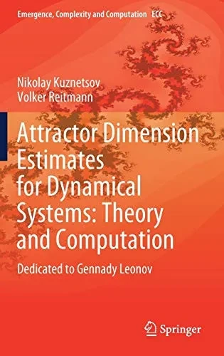 Attractor Dimension Estimates for Dynamical Systems: Theory and Computation : Dedicated to Gennady Leonov
