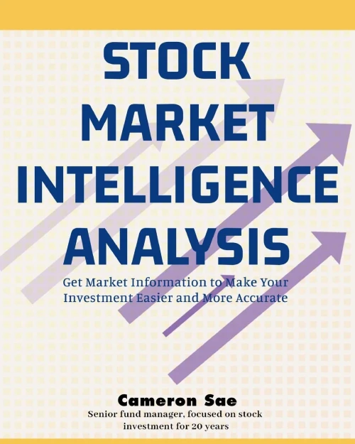 Stock Market Intelligence Analysis : Get Market Information to Make Your Investment Easier and More Accurate