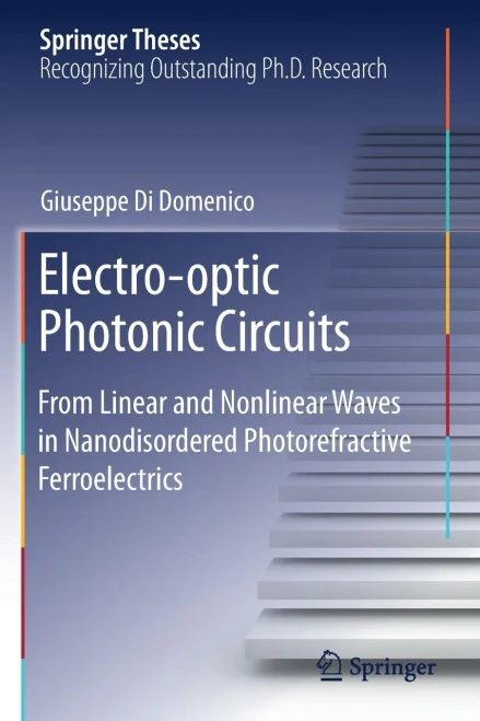 Electro-optic Photonic Circuits : From Linear and Nonlinear Waves in Nanodisordered Photorefractive Ferroelectrics