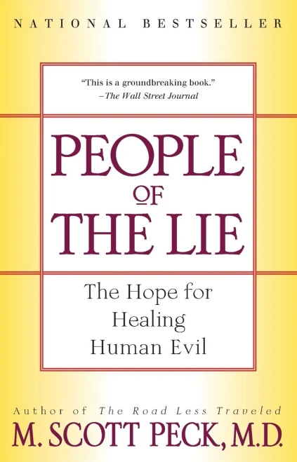 People of the Lie: The Hope for Healing Human Evil