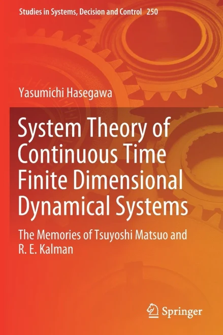 System Theory of Continuous Time Finite Dimensional Dynamical Systems : The Memories of Tsuyoshi Matsuo and R. E. Kalman