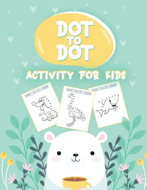 50 Animals Dot to Dot Activity for Kids : 50 Animals Workbook - Ages 3-8 - Activity Early Learning Basic Concepts - Juvenile