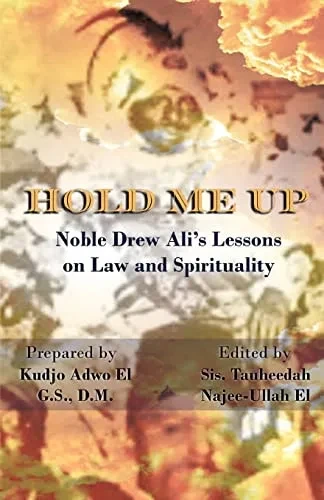 Hold Me Up : Noble Drew Ali Lessons on Law and Spirituality - US Domestic