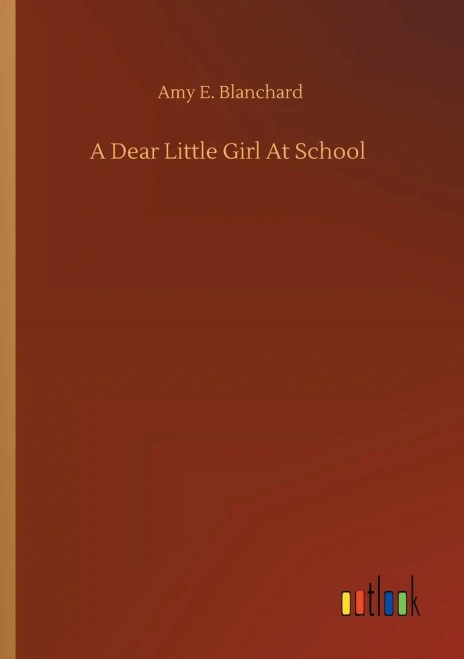A Dear Little Girl At School
