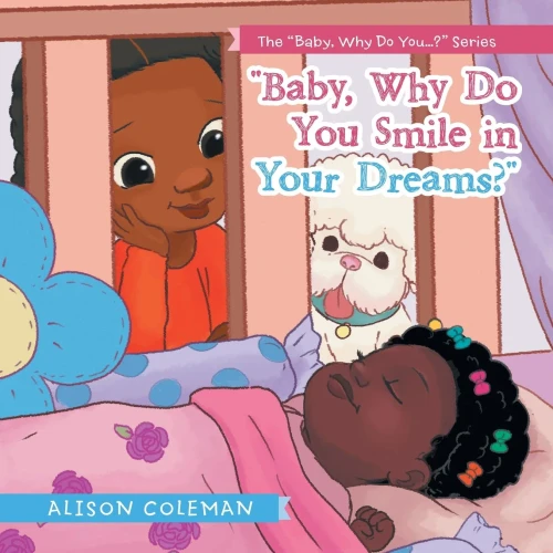 Baby, Why Do You Smile in Your Dreams?