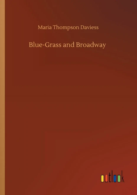 Blue-Grass and Broadway