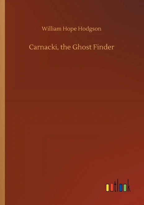 Carnacki, the Ghost Finder