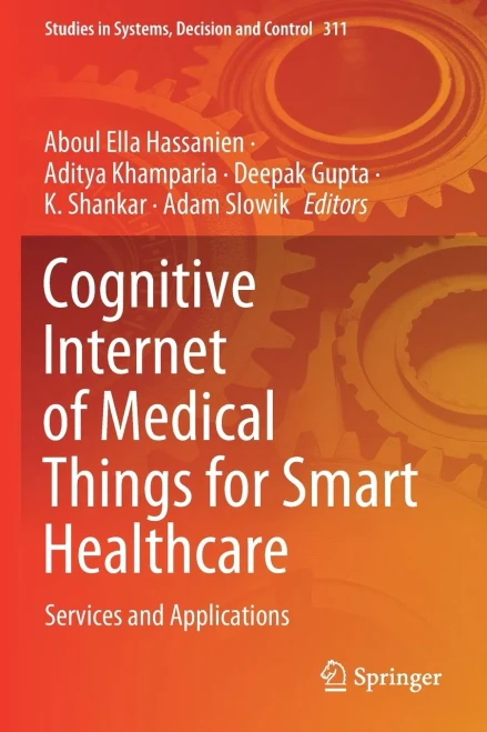 Cognitive Internet of Medical Things for Smart Healthcare : Services and Applications
