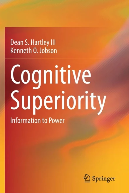Cognitive Superiority : Information to Power