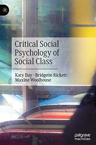 Critical Social Psychology of Social Class