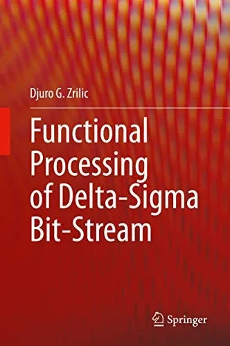 Functional Processing of Delta-Sigma Bit-Stream