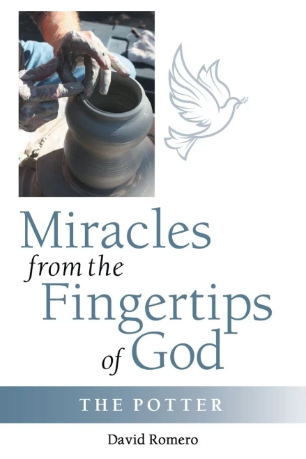 Miracles from the Fingertips of God: The Potter
