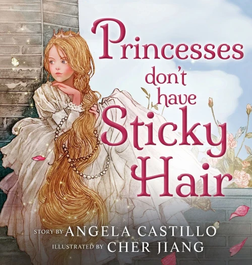 Princesses Don't Have Sticky Hair