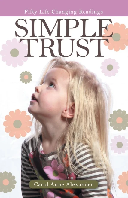 Simple Trust : Fifty Life Changing Readings