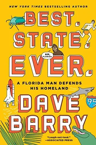 Best. State. Ever.: A Florida Man Defends His Homeland