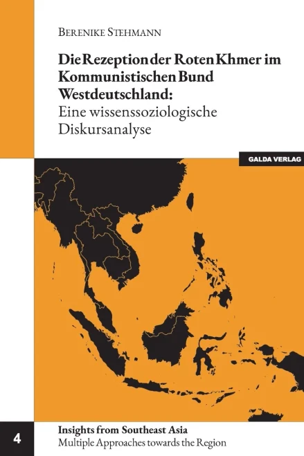 Die Rezeption der Roten Khmer im Kommunistischen Bund Westdeutschland: Eine wissenssoziologische Diskursanalyse (German Edition)