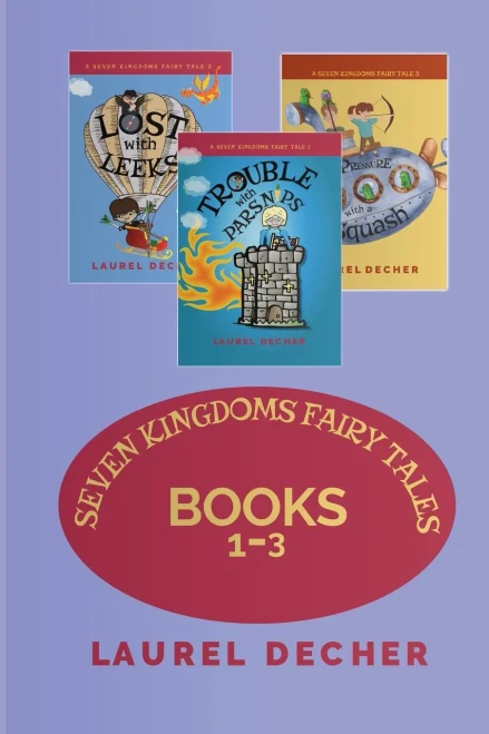 Seven Kingdoms Fairy Tales: Books 1-3 (A Seven Kingdoms Fairy Tale)