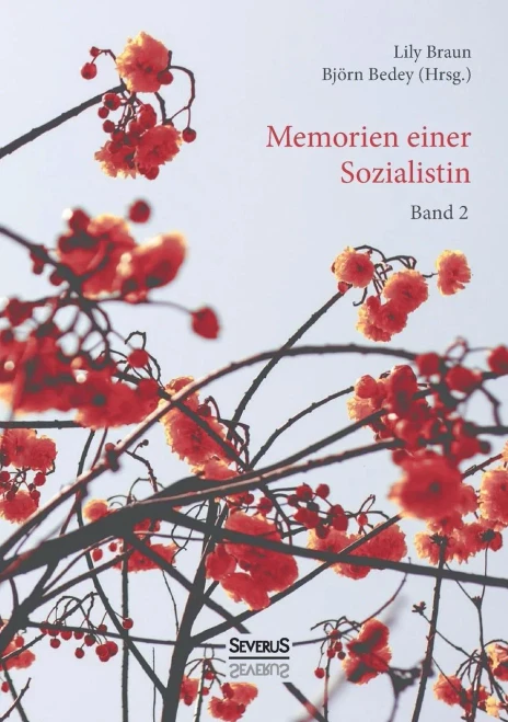 Memoiren einer Sozialistin - Band 2: Lehrjahre. Eine Autobiographie (German Edition)