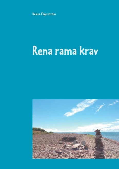 Rena rama krav: En handbok om kravanalys och kravhantering (Swedish Edition)