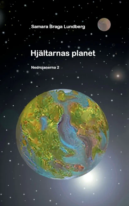 Hjältarnas planet: Nedrojanerna 2 (Swedish Edition)