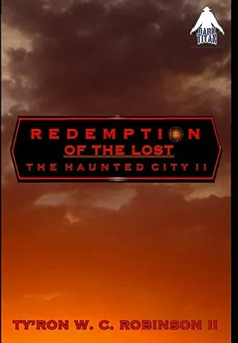 Redemption of the Lost: The Haunted City II (Haunted City Saga)