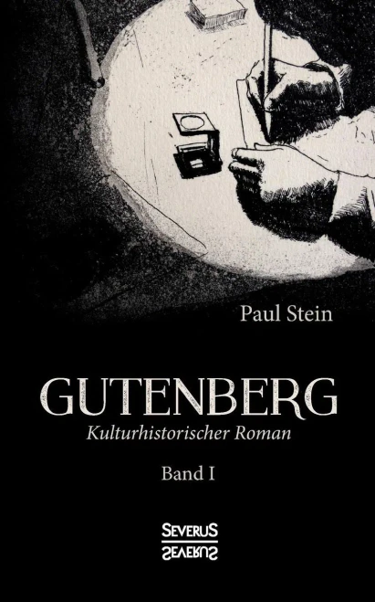 Gutenberg Band 1: kulturhistorischer Roman (German Edition)
