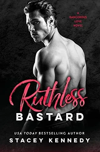 Ruthless Bastard (Dangerous Love (3))
