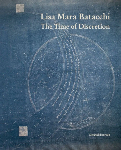 Lisa Mara Batacchi: The Time of Discretion