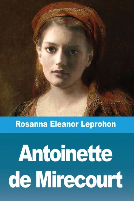 Antoinette de Mirecourt (French Edition)