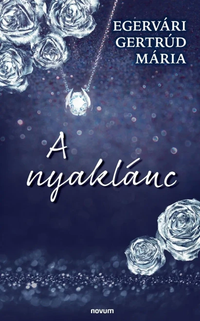 A nyaklánc (Hungarian Edition)