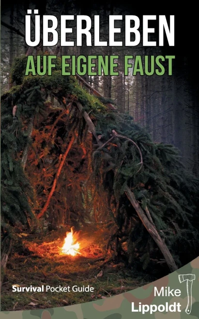 Überleben auf eigene Faust: Survival Pocket Guide (German Edition)