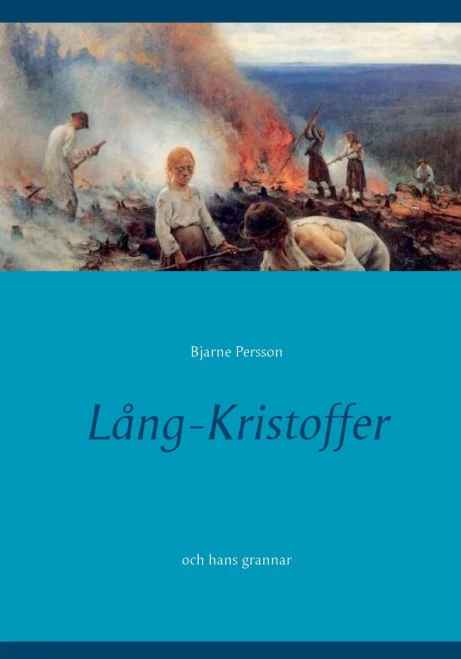 Lång-Kristoffer: och hans grannar (Swedish Edition)
