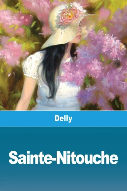 Sainte-Nitouche (French Edition)