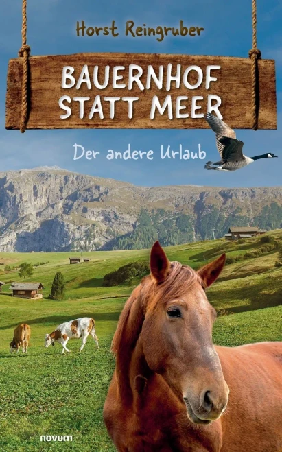 Bauernhof statt Meer: Der andere Urlaub (German Edition)