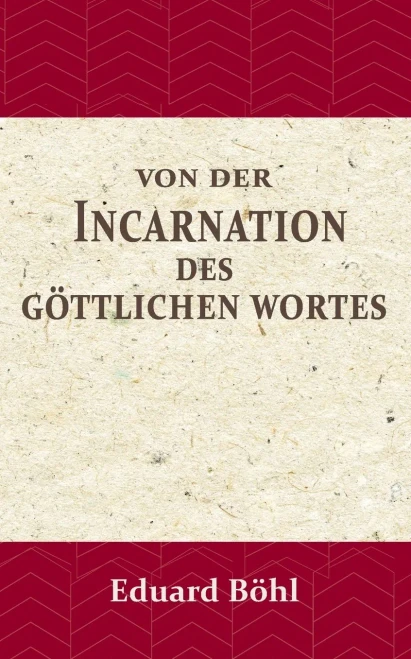 Von der Incarnation des Göttlichen Wortes (German Edition)