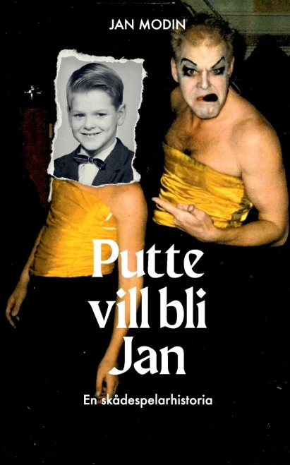 Putte vill bli Jan: En skådespelarhistoria (Swedish Edition)