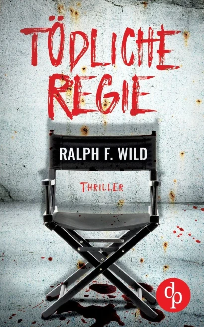Tödliche Regie (German Edition)