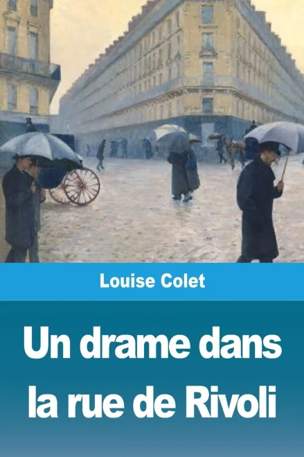 Un drame dans la rue de Rivoli (French Edition)