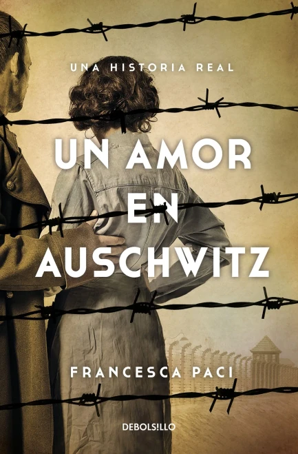 Un amor en Auschwitz / A Lovein Auschwitz (Spanish Edition)