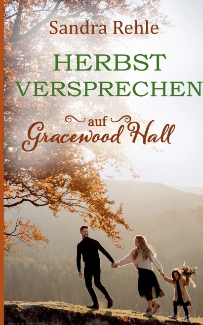 Herbstversprechen auf Gracewood Hall (German Edition)