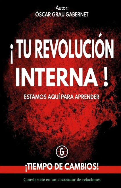 ¡TU REVOLUCIÓN INTERNA!: ¡TIEMPO DE CAMBIOS! (Spanish Edition)