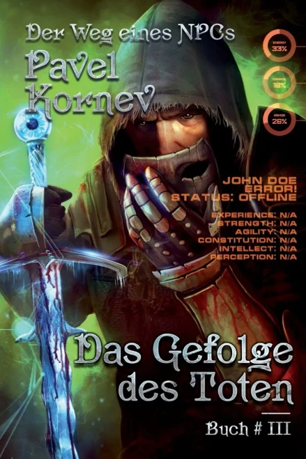 Das Gefolge des Toten (Der Weg eines NPCs Buch # 3): LitRPG-Serie (German Edition)