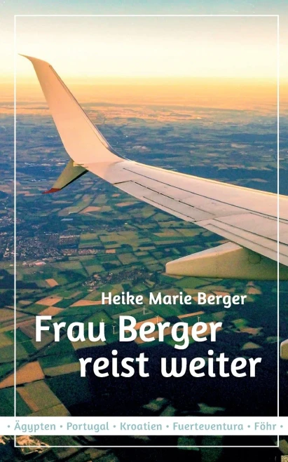 Frau Berger reist weiter (German Edition)