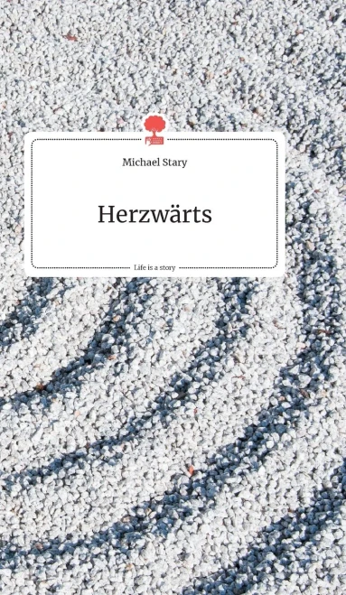 Herzwärts. Life is a Story - story.one (German Edition)